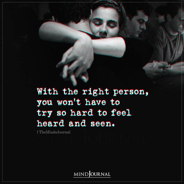 With The Right Person You Wont Have To Try