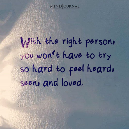 With The Right Person You Will be Valued