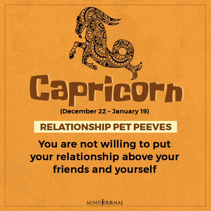 Worst Pet Peeve In Relationship Capricorn