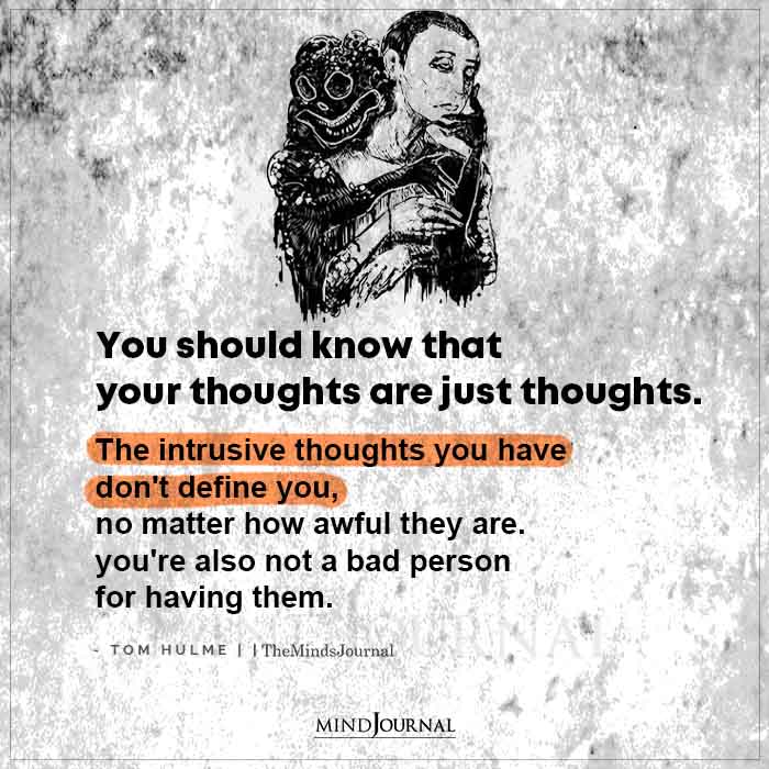 You Should Know That Your Thoughts Are Just Thoughts