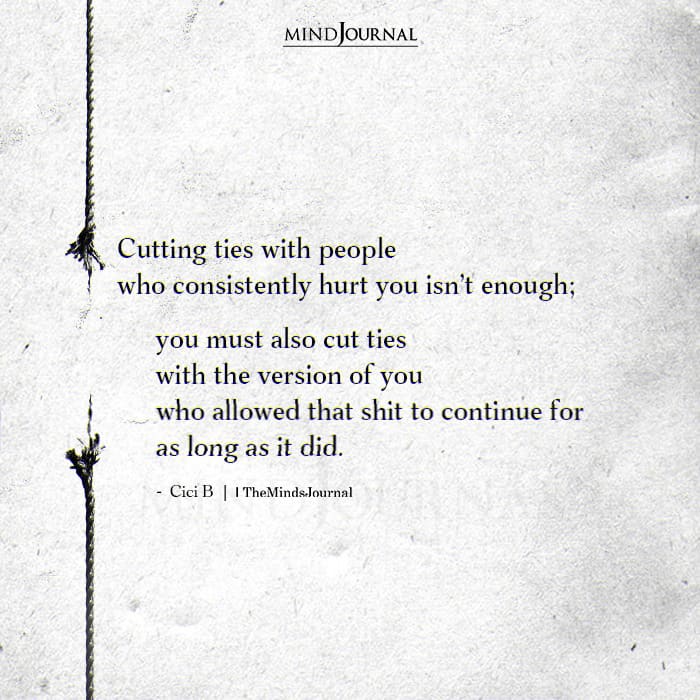 Cutting Ties With People Who Consistently Hurt You