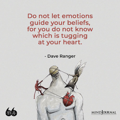 Dave Ranger Do Not Let Emotions