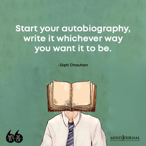 Dipti Chauhan Start Your Autobiography