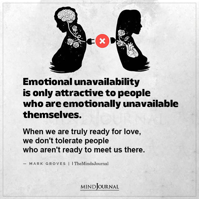 Emotional Unavailability Is Only Attractive To People