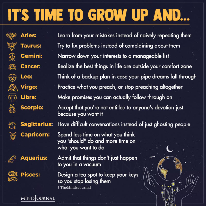 For All The Zodiac Signs, It's Time To Grow Up And...