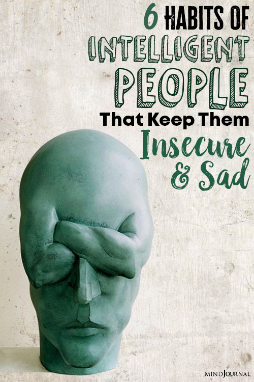 Habits Of Intelligent People Keep Insecure Sad pin