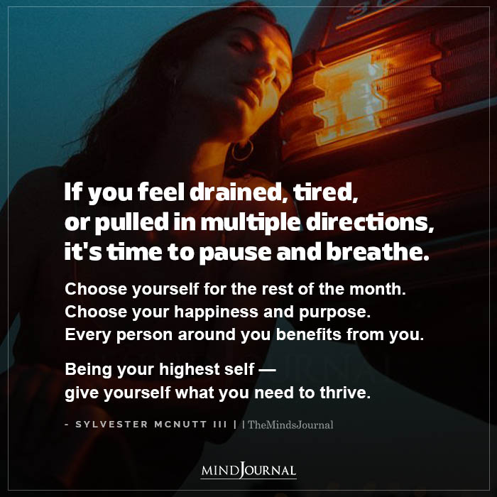 If You Feel Drained Tired Or Pulled In Multiple Directions