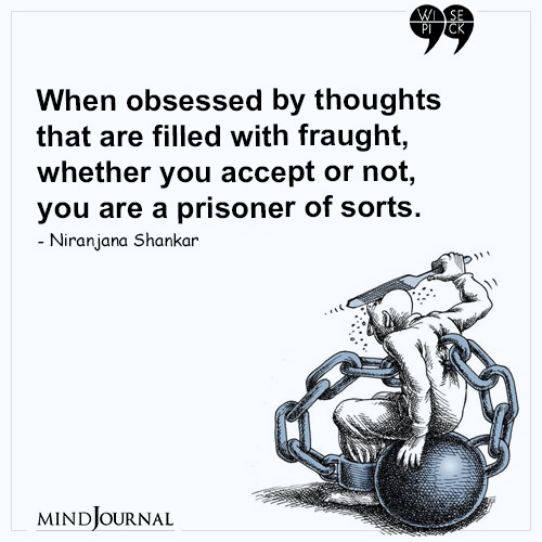 Niranjana Shankar When obsessed by thoughts