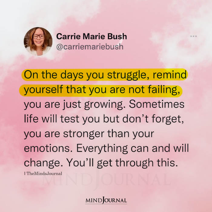 On the Days You Struggle Remind Yourself