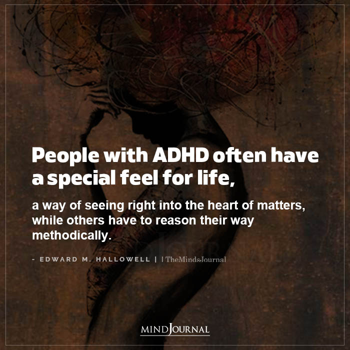 People With ADHD Often Have A Special Feel For Life