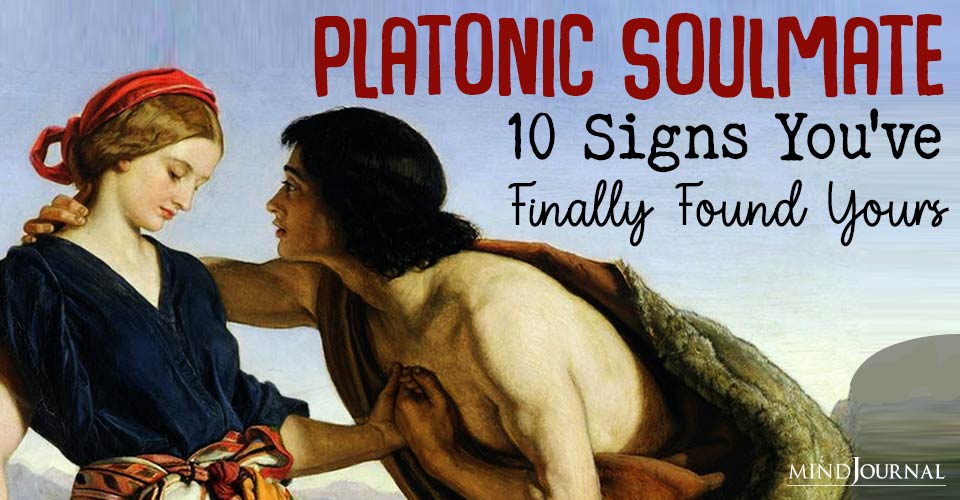 Platonic Soulmate: 10 Signs You’ve Finally Found Yours