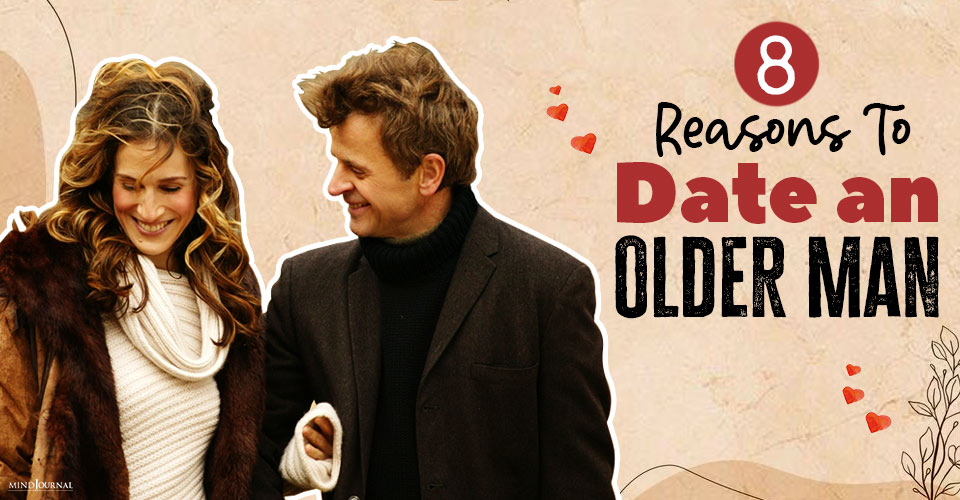 8 Reasons for Dating an Older Man