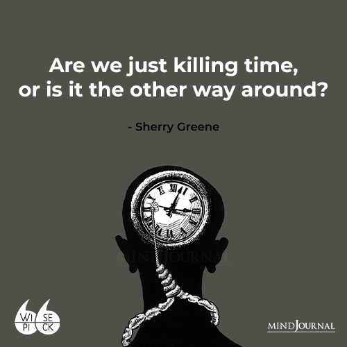 Sherry Greene Are We Just Killing Time