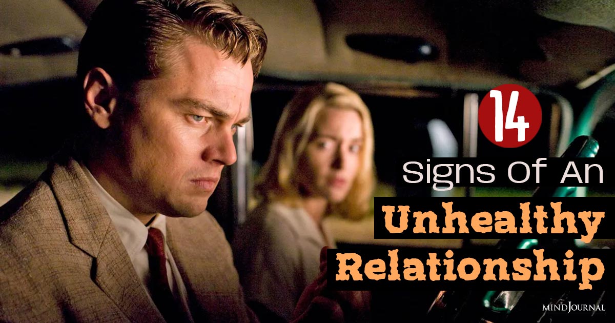 14 Signs Of An Unhealthy Relationship