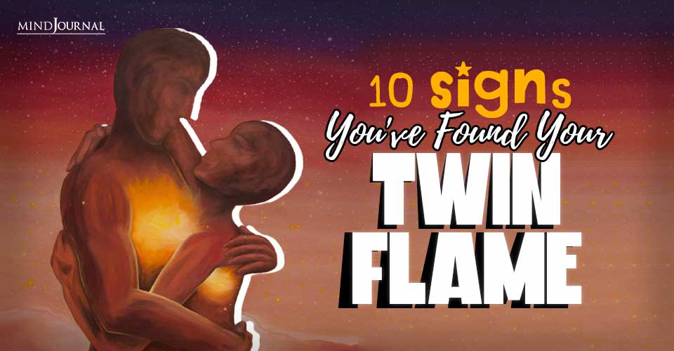 Signs Youve Found Your Twin Flame