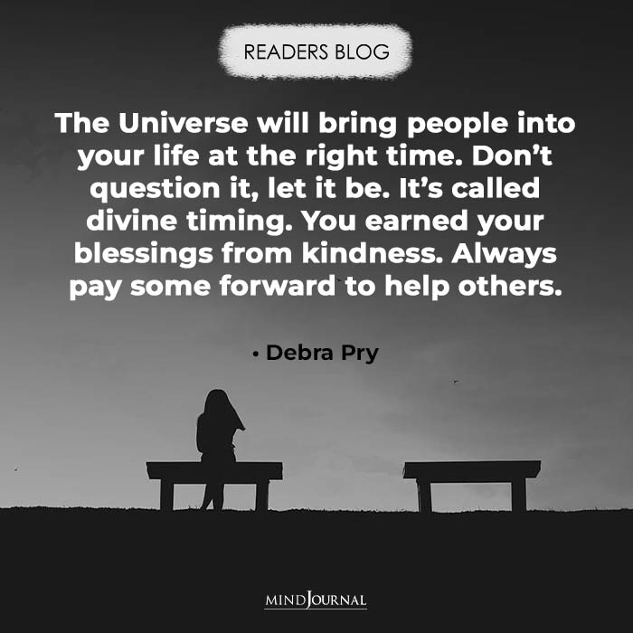The Universe will bring people into your life