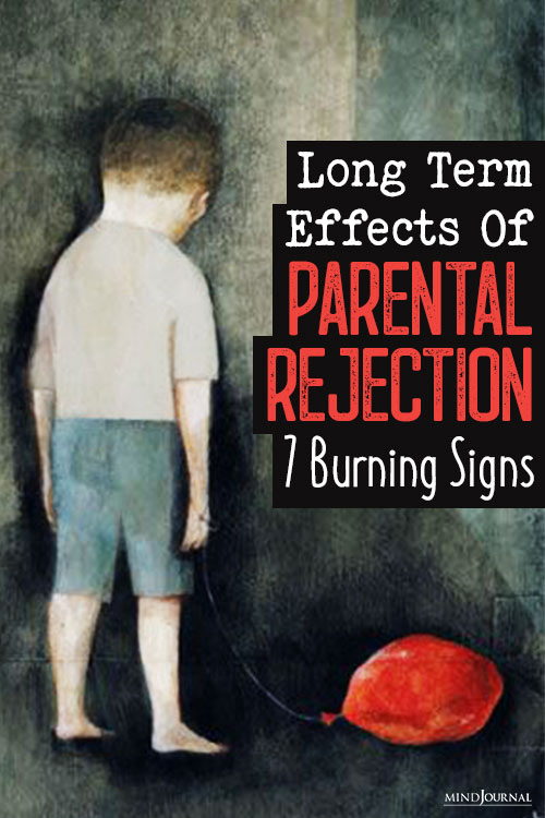 Troubling Long Term Effects Parental Rejection pin