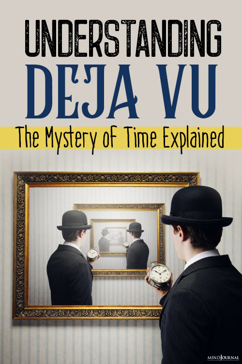 Understanding Deja Vu mystery of time experiment pin