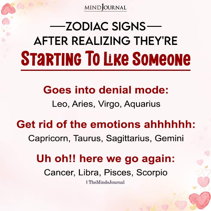 Zodiac Signs After Realizing They're Starting To Like Someone