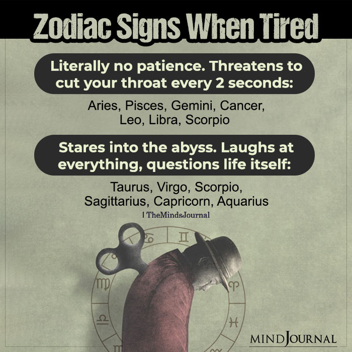 Zodiac Signs When Tired