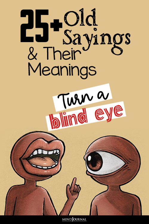 popular old sayings with meanings eye