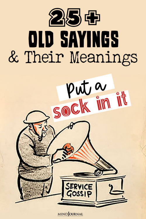 popular old sayings with meanings sock