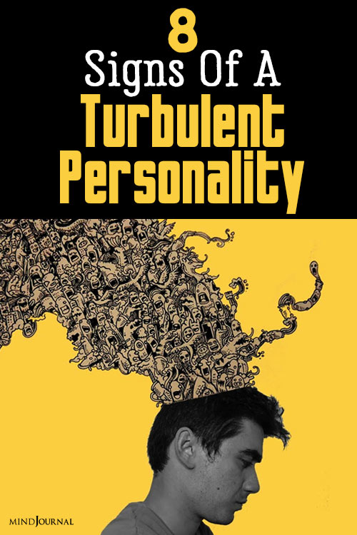 signs of turbulent personality pin