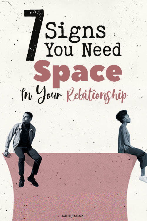 signs you need space in your relationship pin