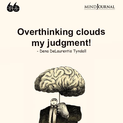 Dena DeLaurentis Tyndall Overthinking clouds