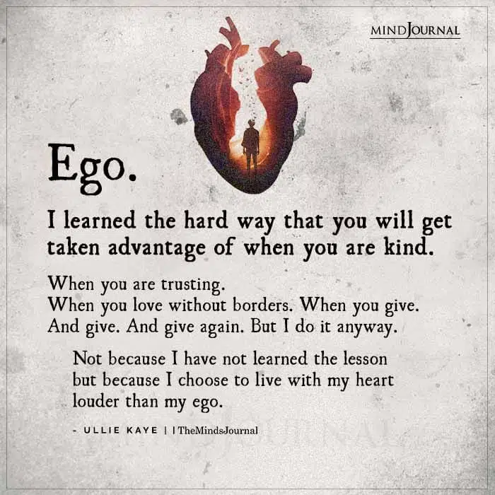 Ego I Learned The Hard Way