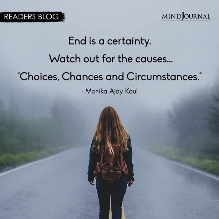End is a certainty
