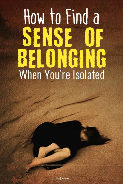 Find Sense of Belonging When Youre Isolated pin