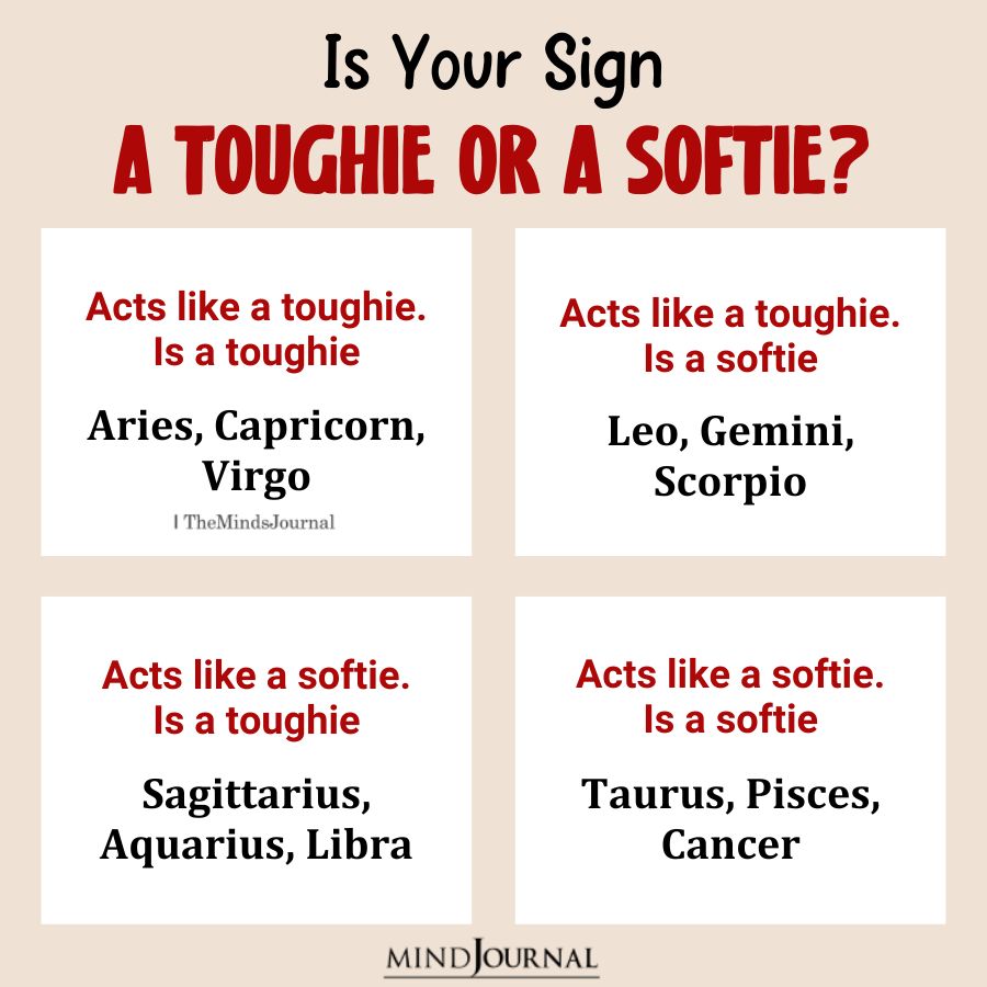 Is Your Zodiac Sign A Toughie Or A Softie