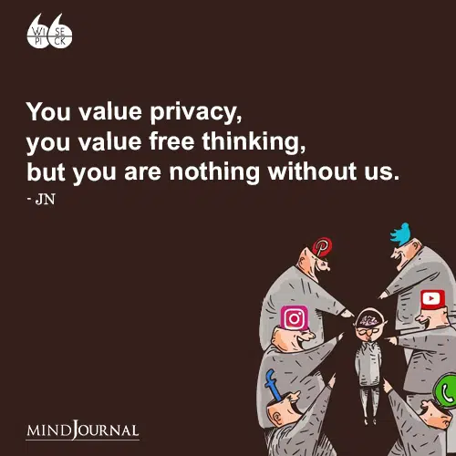 JN You value privacy