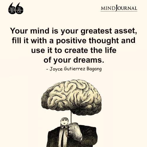Joyce Gutierrez Bagang Your mind is