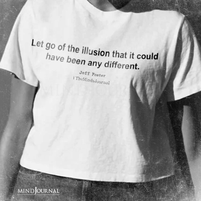 Let Go Of The Illusion