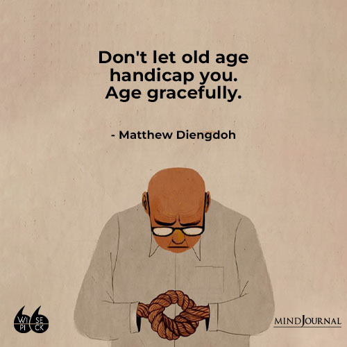 Matthew Diengdoh Dont let old age