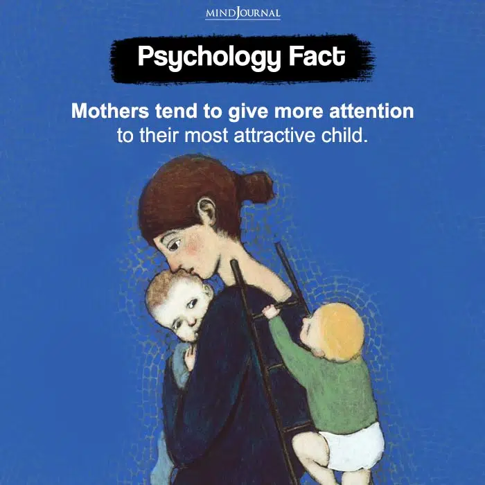 Mothers tend to give more attention to their most attractive child