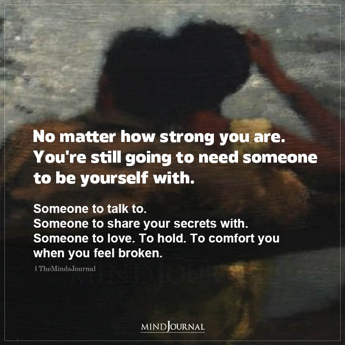 No Matter How Strong You Are