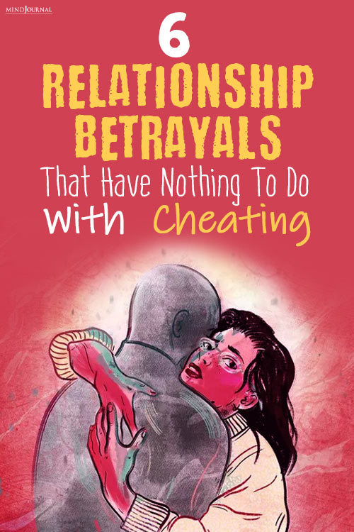 Relationship Betrayals Have Nothing To Do With Cheating pinex