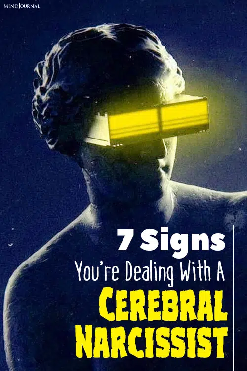 Signs Dealing With A Cerebral Narcissist