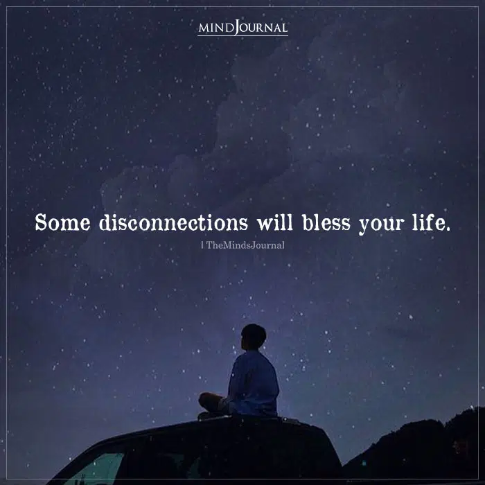 Some Disconnections Will Bless