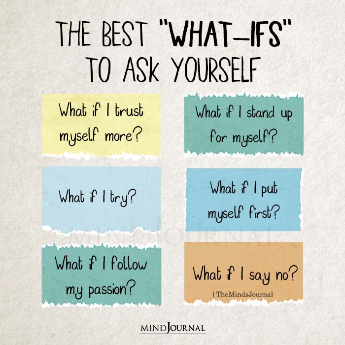 The Best What ifs To Ask Yourself
