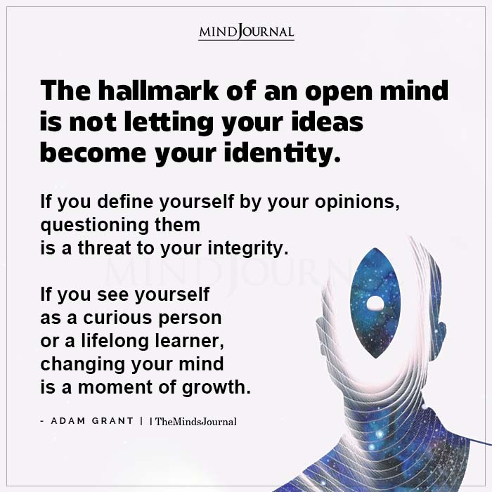 The Hallmark Of An Open Mind