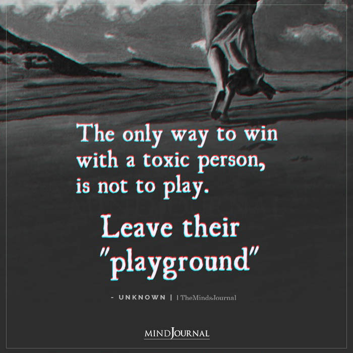 The Only Way To Win With A Toxic Person