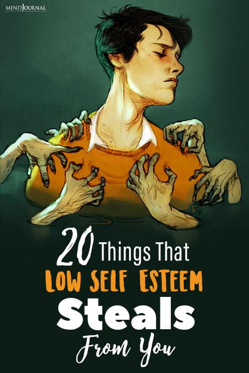 Things Low SelfEsteem Steals From You pin