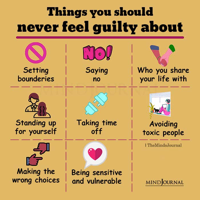 Things you should never feel guilty about