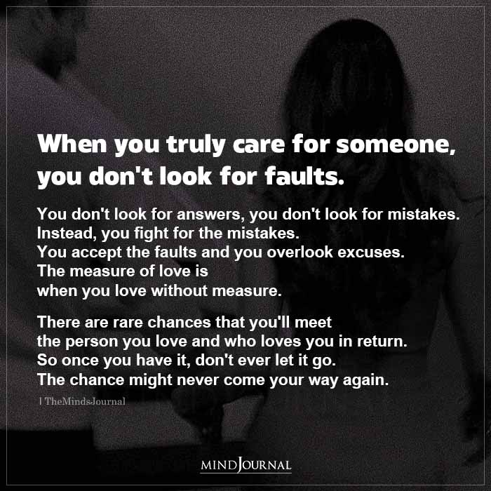 When You Truly Care For Someone, You Don’t Look For Faults