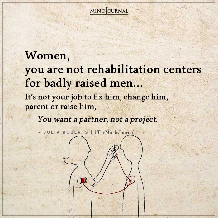 You Are Not A Rehabilitation Center For Badly Raised Adults
