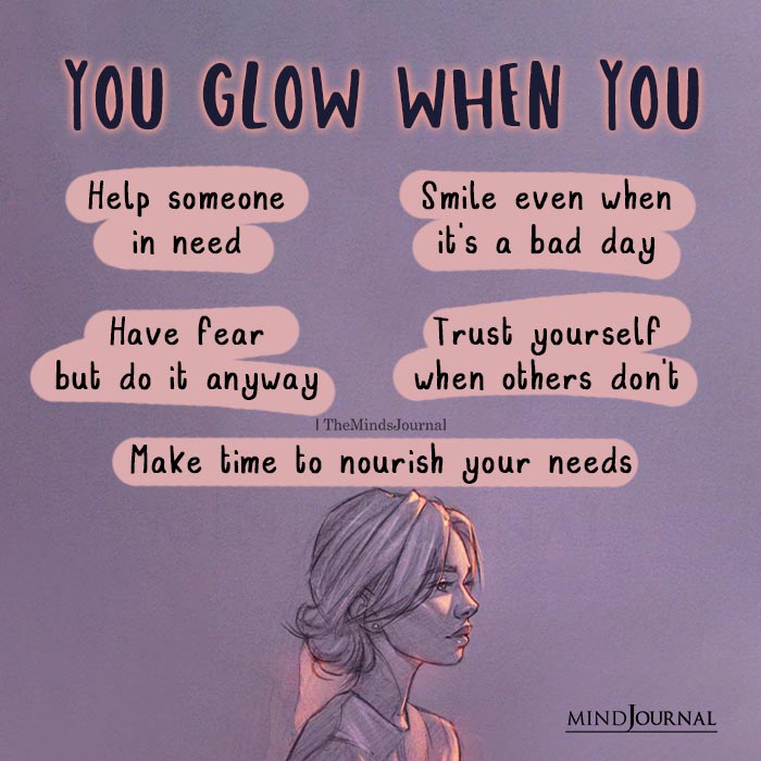 You Glow When You Help Someone In Need